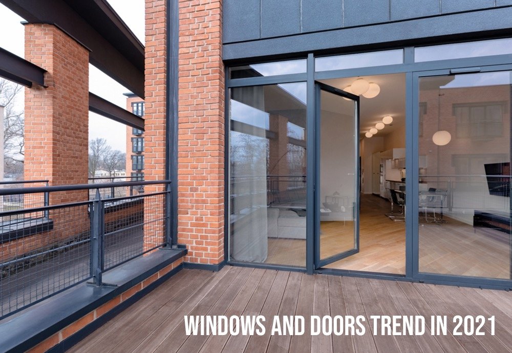 Read more about the article Windows and Door Trends in 2021