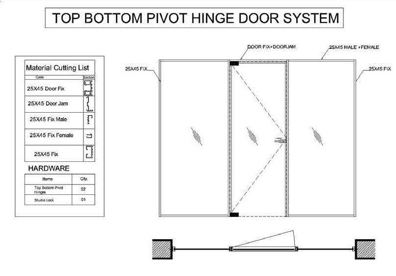 Pivot Hinge Door System layout